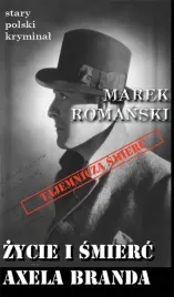 stary-polski-kryminal-zycie-i-smierc-axela-branda