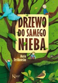 drzewo-do-samego-nieba-kolorowa-klasyka-maria-terlikowska