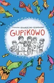 gupikowo-monika-kowaleczko-szumowska