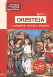 oresteja-agamenon-ofiarnice-eumenidy-lektura-z-opracowaniem-ajschylos