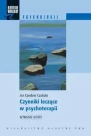 czynniki-leczace-w-psychoterapii-wyd-4-jan-czeslaw-czabala
