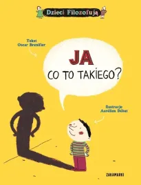 ja-co-to-takiego-dzieci-filozofuja-oscar-brenifier