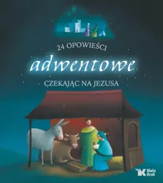 24-opowiesci-adwentowe-czekajac-na-jezusa-sophie-maraval-hutin