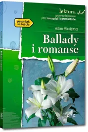 ballady-i-romanse-lektura-z-opracowaniem-adam-mickiewicz