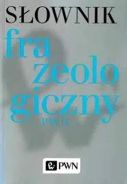 slownik-frazeologiczny-opracowanie-zbiorowe