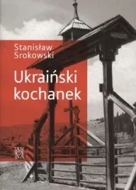ukrainski-kochanek-saga-kresowa-tom-1-stanislaw-srokowski
