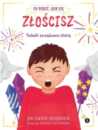co-robic-gdy-sie-zloscisz-techniki-zarzadzania-zloscia-dawn-huebner