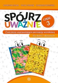 spojrz-uwaznie-cz-3-cwiczenia-usprawniajace-percepcje-wzrokowa-dla-dzieci