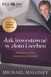 jak-inwestowac-w-zloto-i-srebro-michael-maloney