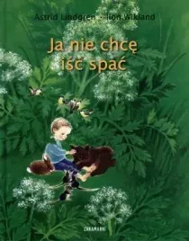 ja-nie-chce-isc-spac-astrid-lindgren-ilon-wikland