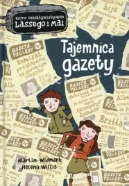 tajemnica-gazety-biuro-detektywistyczne-lassego-i-mai-martin-widmark-helen