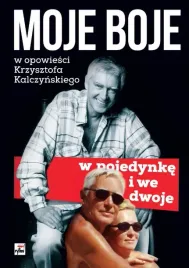 moje-boje-w-pojedynke-i-we-dwoje-krzysztof-kalczynski