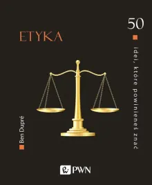 etyka-50-idei-ktore-powinienes-znac-ben-dupre