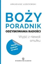 bozy-poradnik-odzyskiwania-radosci-arkadiusz-lodziewski