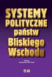 systemy-polityczne-panstw-bliskiego-wschodu-opracowanie-zbiorowe