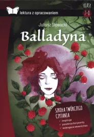 balladyna-lektura-z-opracowaniem-juliusz-slowacki