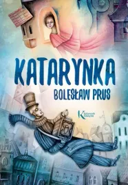 katarynka-kolorowa-klasyka-boleslaw-prus
