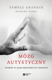 mozg-autystyczny-podroz-w-glab-niezwyklych-umyslow-temple-grandin-richard