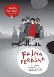 fajna-ferajna-monika-kowaleczko-szumowska