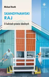 skandynawski-raj-o-ludziach-prawie-idealnych-michael-booth