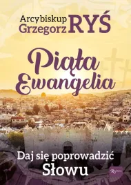 piata-ewangelia-daj-sie-poprowadzic-slowu-grzegorz-rys