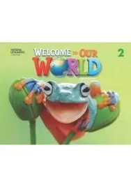 welcome-to-our-world-2ed-level-2-sb-online-ne