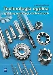 technologia-ogolna-pods-technol-mech-gorecki-wsip