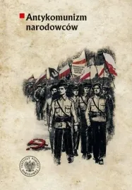 antykomunizm-narodowcow-organizacje-polityczne