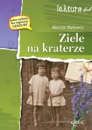 ziele-na-kraterze-lektura-z-opracowaniem-melchior-wankowicz