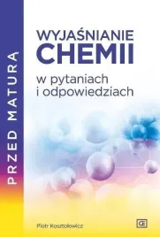 wyjasnianie-chemii-w-pytaniach-i-odpowiedziach