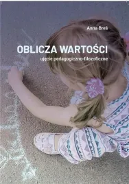 oblicza-wartosci-ujecie-pedagogiczno-filozof