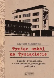 tysiac-szkol-na-tysiaclecie