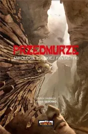 przedmurze-antologia-polskiej-fantastyki