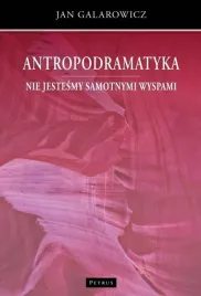 antropodramatyka-nie-jestesmy-samotnymi-wyspami