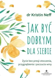 jak-byc-dobrym-dla-siebie