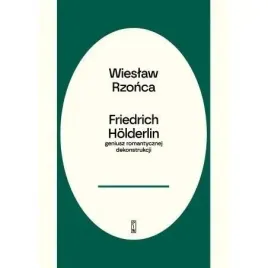 friedrich-holderlin-geniusz-romantycznej-dekonst