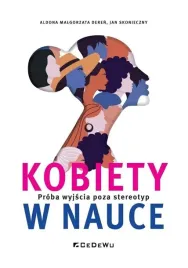 kobiety-w-nauce-proba-wyjscia-poza-stereotyp