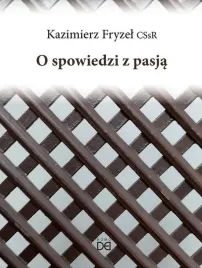 o-spowiedzi-z-pasja