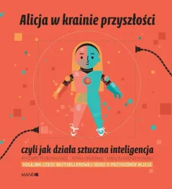 alicja-w-krainie-przyszlosci-czyli-jak-dziala-sztuczna-inteligencja-maria-m