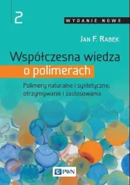 wspolczesna-wiedza-o-polimerach-t-2-polimery