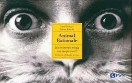 animal-rationale-jak-zwierzeta-moga-nas-inspirow