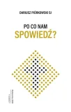 po-co-nam-spowiedz