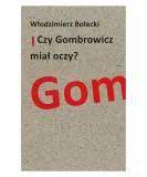 czy-gombrowicz-mial-oczy