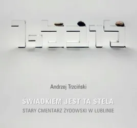 swiadkiem-jest-ta-stela