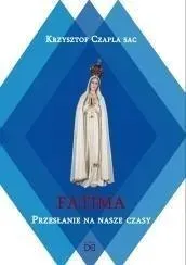 fatima-przeslanie-na-nasze-czasy
