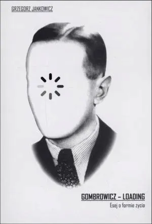 gombrowicz-loading-esej-o-formie-zycia