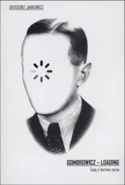 gombrowicz-loading-esej-o-formie-zycia
