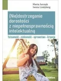 nie-dostrzeganie-doroslosci-z-niepelnosprawnoscia