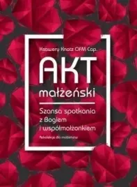 akt-malzenski-szansa-spotkania-z-bogiem-mp3