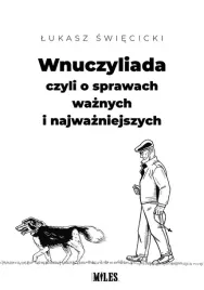wnuczyliada-czyli-o-sprawach-waznych